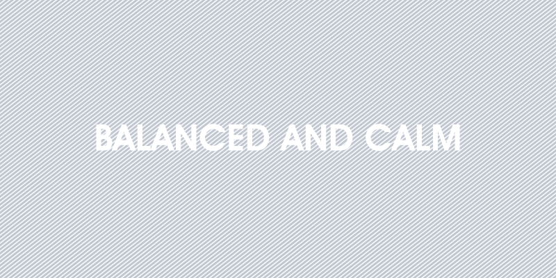 Grey: balanced and calm
